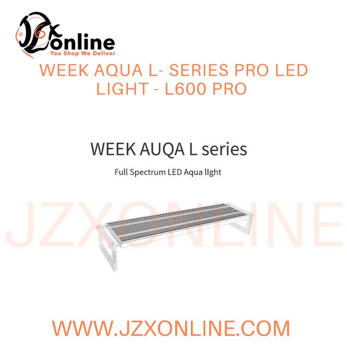 WEEK AQUA L- Series Pro LED Light (60cm - 120cm) - L600 Pro / L900 Pro / L1200 Pro