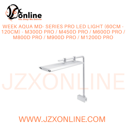 WEEK AQUA MD- Series Pro LED Light (60cm - 120cm) - M300D Pro / M450D Pro / M600D Pro / M800D Pro / M900D Pro / M1200D Pro