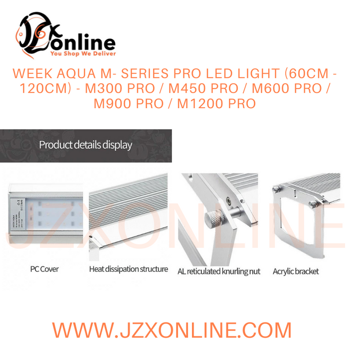 WEEK AQUA M- Series Pro LED Light (60cm - 120cm) - M300 Pro / M450 WEEK AQUA M- Series Pro LED Light (60cm - 120cm) - M300 Pro / M450